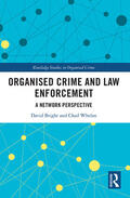 Whelan / Bright |  Organised Crime and Law Enforcement | Buch |  Sack Fachmedien