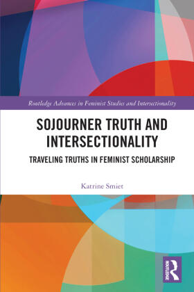Smiet |  Sojourner Truth and Intersectionality | Buch |  Sack Fachmedien