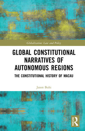 Buhi |  Global Constitutional Narratives of Autonomous Regions | Buch |  Sack Fachmedien