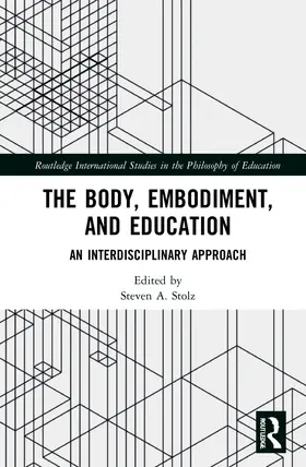 Stolz | The Body, Embodiment, and Education | Buch | 978-0-367-69495-1 | sack.de