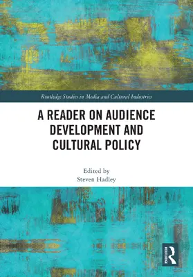 Hadley | A Reader on Audience Development and Cultural Policy | Buch | 978-0-367-69519-4 | www.sack.de