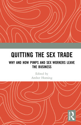 Horning | Quitting the Sex Trade | Buch | sack.de