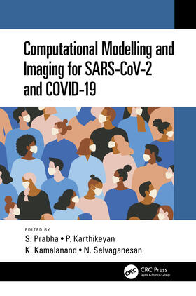 Prabha / Karthikeyan / Kamalanand |  Computational Modelling and Imaging for SARS-CoV-2 and COVID-19 | Buch |  Sack Fachmedien