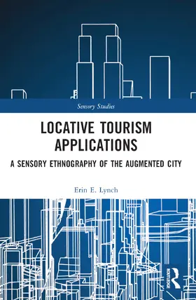 Lynch |  Locative Tourism Applications | Buch |  Sack Fachmedien