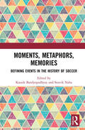 Bandyopadhyay / Naha |  Moments, Metaphors, Memories | Buch |  Sack Fachmedien