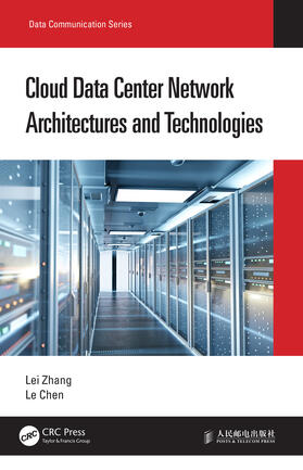 Chen / Zhang | Cloud Data Center Network Architectures and Technologies | Buch | 978-0-367-69775-4 | sack.de