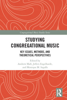 Mall / Engelhardt / Ingalls |  Studying Congregational Music | Buch |  Sack Fachmedien