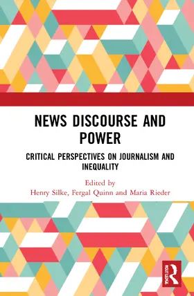 Silke / Quinn / Rieder | News Discourse and Power | Buch | 978-0-367-69791-4 | sack.de
