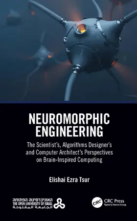Ezra Tsur |  Neuromorphic Engineering | Buch |  Sack Fachmedien