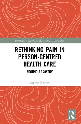 Buetow |  Rethinking Pain in Person-Centred Health Care | Buch |  Sack Fachmedien