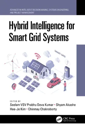 Kumar / Akashe / Kim |  Hybrid Intelligence for Smart Grid Systems | Buch |  Sack Fachmedien
