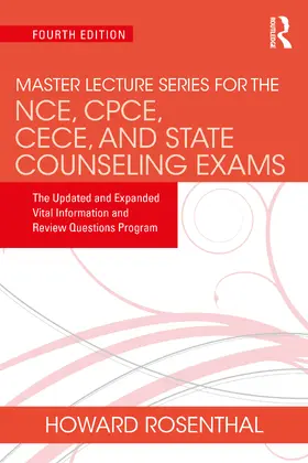 Author / Rosenthal |  Master Lecture Series for the NCE, CPCE, CECE, and State Counseling Exams | Buch |  Sack Fachmedien
