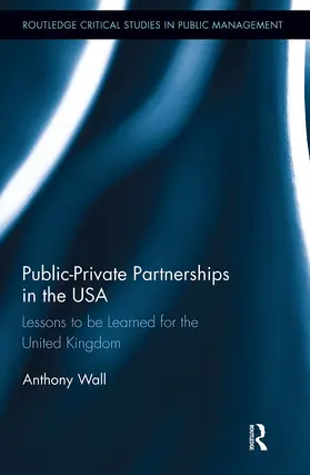 Wall |  Public-Private Partnerships in the USA | Buch |  Sack Fachmedien