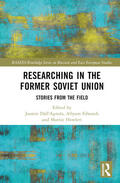 Edwards / Dall'Agnola / Howlett |  Researching in the Former Soviet Union | Buch |  Sack Fachmedien