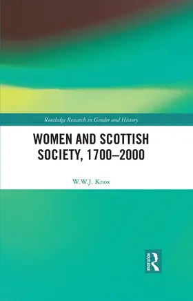 Knox |  Women and Scottish Society, 1700-2000 | Buch |  Sack Fachmedien