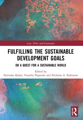 Kakar / Robinson / Popovski |  Fulfilling the Sustainable Development Goals | Buch |  Sack Fachmedien