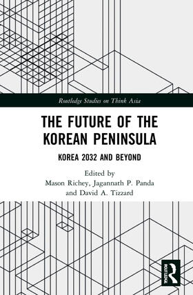 Richey / Panda / Tizzard | The Future of the Korean Peninsula | Buch | 978-0-367-70049-2 | sack.de