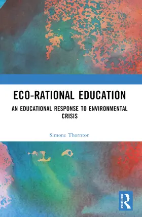 Thornton |  Eco-Rational Education | Buch |  Sack Fachmedien