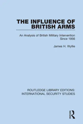 Wyllie | The Influence of British Arms | Buch | 978-0-367-70159-8 | sack.de