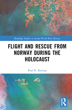 Bartrop |  Flight and Rescue from Norway during the Holocaust | Buch |  Sack Fachmedien