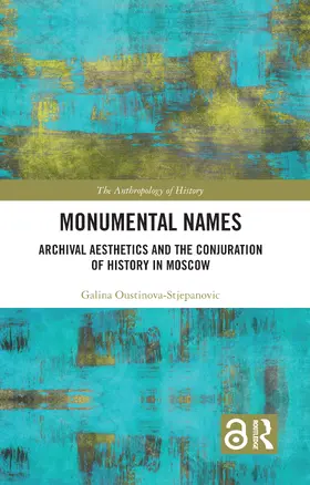 Oustinova-Stjepanovic |  Monumental Names | Buch |  Sack Fachmedien