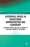 Samier |  Existential Crises in Educational Administration and Leadership | Buch |  Sack Fachmedien