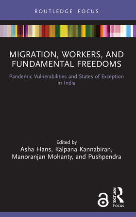 Hans / Kannabiran / Mohanty | Migration, Workers, and Fundamental Freedoms | Buch | 978-0-367-70288-5 | sack.de