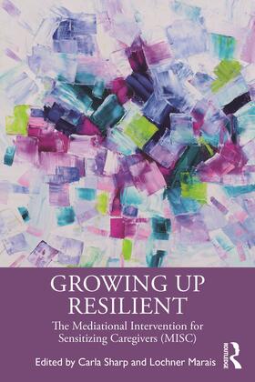 Sharp / Marais | Growing Up Resilient | Buch | 978-0-367-70358-5 | sack.de