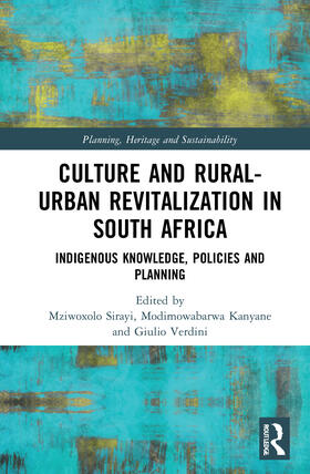 Sirayi / Kanyane / Verdini | Culture and Rural-Urban Revitalisation in South Africa | Buch | 978-0-367-70368-4 | sack.de