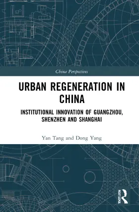 Tang / Yang |  Urban Regeneration in China | Buch |  Sack Fachmedien