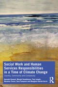 Howard / Sampson / Rawsthorne |  Social Work and Human Services Responsibilities in a Time of Climate Change | Buch |  Sack Fachmedien