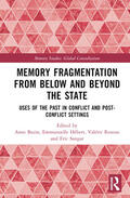 Bazin / Hébert / Rosoux |  Memory Fragmentation from Below and Beyond the State | Buch |  Sack Fachmedien