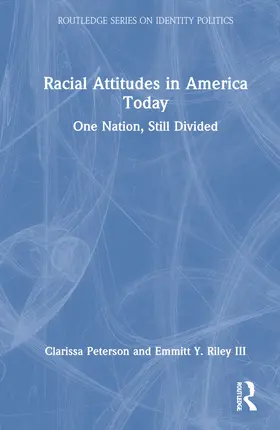 Peterson / Riley / Riley, III |  Racial Attitudes in America Today | Buch |  Sack Fachmedien