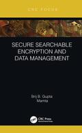 Gupta / Mamta |  Secure Searchable Encryption and Data Management | Buch |  Sack Fachmedien