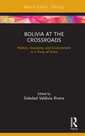 Rivera |  Bolivia at the Crossroads | Buch |  Sack Fachmedien