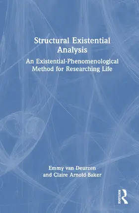 van Deurzen / Arnold-Baker |  Structural Existential Analysis | Buch |  Sack Fachmedien