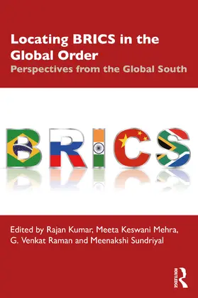 Kumar / Mehra / Raman | Locating BRICS in the Global Order | Buch | 978-0-367-70808-5 | www.sack.de
