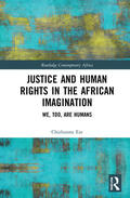 Eze |  Justice and Human Rights in the African Imagination | Buch |  Sack Fachmedien
