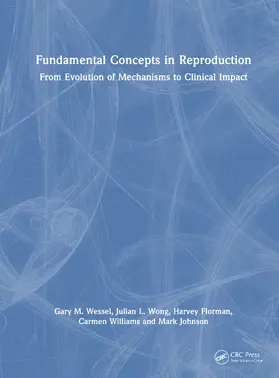 Williams / Wessel / Wong |  Concepts in Reproduction | Buch |  Sack Fachmedien