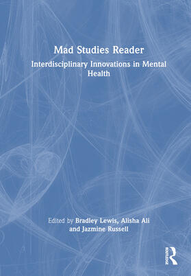 Ali / Lewis / Russell | Mad Studies Reader | Buch | 978-0-367-70909-9 | sack.de