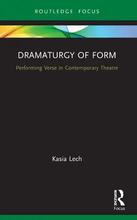Lech |  Dramaturgy of Form | Buch |  Sack Fachmedien