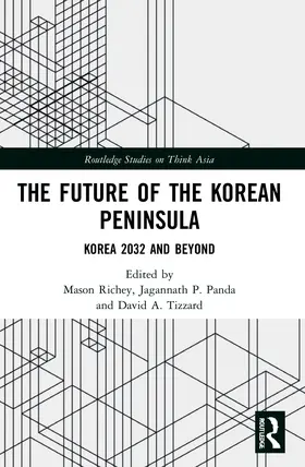 Richey / Panda / Tizzard |  The Future of the Korean Peninsula | Buch |  Sack Fachmedien