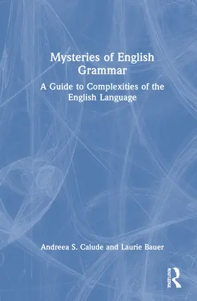 Calude / Bauer |  Mysteries of English Grammar | Buch |  Sack Fachmedien