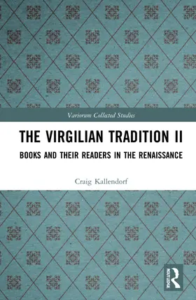 Kallendorf |  The Virgilian Tradition II | Buch |  Sack Fachmedien