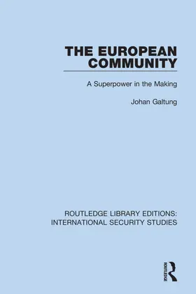 Galtung | The European Community | Buch | 978-0-367-71098-9 | www.sack.de
