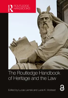 Lixinski / Morisset |  The Routledge Handbook of Heritage and the Law | Buch |  Sack Fachmedien