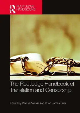 Merkle / Baer | The Routledge Handbook of Translation and Censorship | Buch | 978-0-367-71124-5 | sack.de