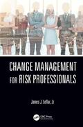 Leflar Jr |  Change Management for Risk Professionals | Buch |  Sack Fachmedien