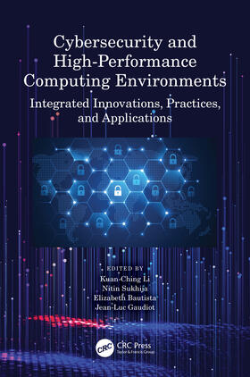 Bautista / Li / Gaudiot | Cybersecurity and High-Performance Computing Environments | Buch | 978-0-367-71150-4 | sack.de