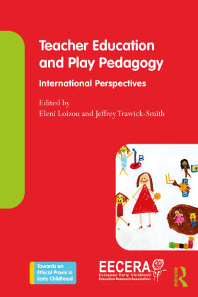 Loizou / Trawick-Smith |  Teacher Education and Play Pedagogy | Buch |  Sack Fachmedien